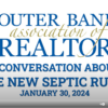 OBX Realtors Conversation on New Septic Rules