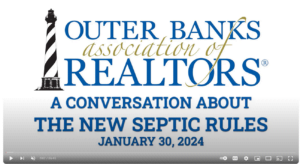 OBX Realtors Conversation on New Septic Rules